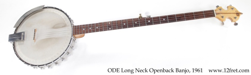 ODE Long Neck Openback Banjo, 1961 Full Front View