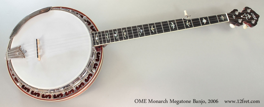 OME Monarch Megatone Banjo, 2006 Full Front View