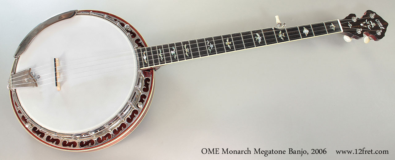 OME Monarch Megatone 200G Banjo SOLD www.12fret
