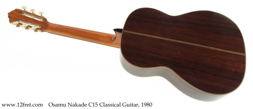 Osamu Nakade C15 Classical Guitar, 1980 Full Rear View