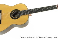 Osamu Nakade C15 Classical Guitar, 1980 Full Front View