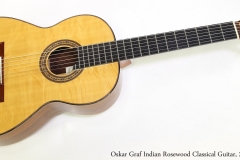 Oskar Graf Indian Rosewood Classical Guitar, 2005  Full Front View