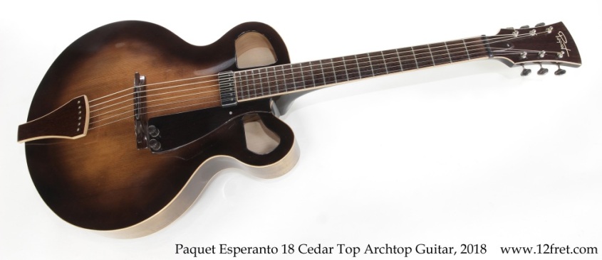 Paquet Esperanto 18 Cedar Top Archtop Guitar, 2018 Full Front View