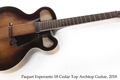 Paquet Esperanto 18 Cedar Top Archtop Guitar, 2018 Full Front View