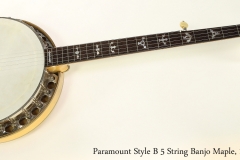 Paramount Style B 5 String Banjo Maple, 1922   Full Front View