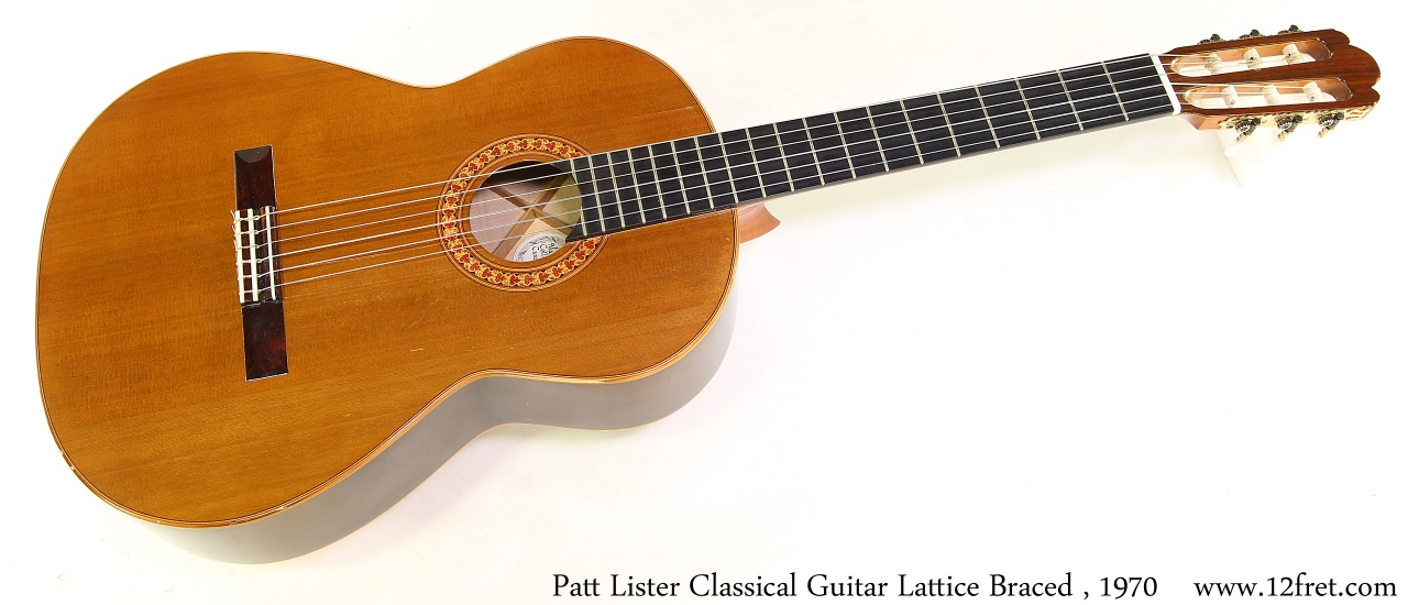 Patt Lister Classical Guitar Lattice Braced , 1970 Full Front View