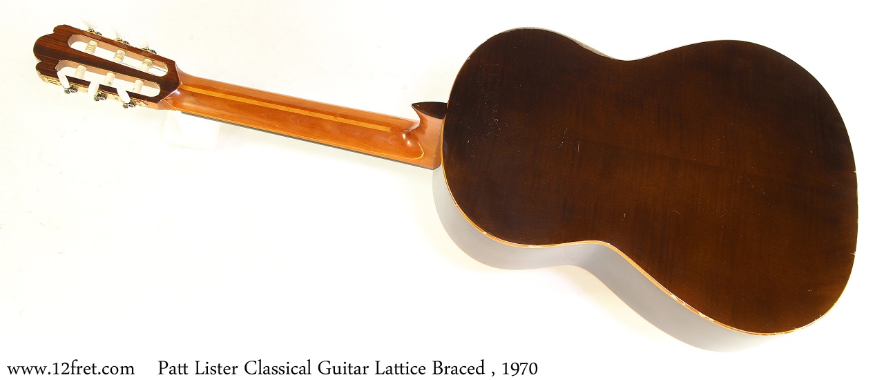 Patt Lister Classical Guitar Lattice Braced , 1970 Full Rear View