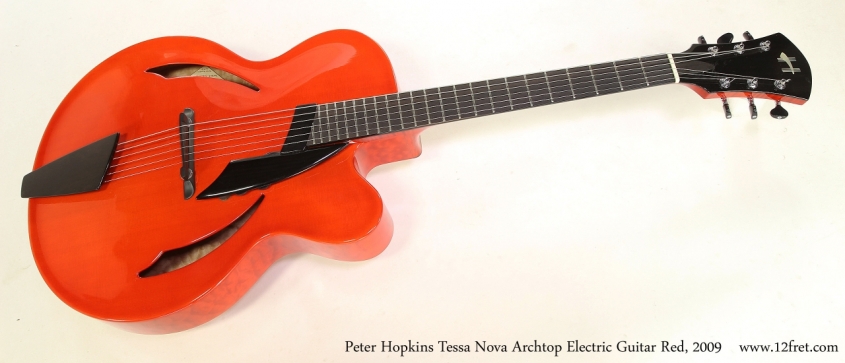 Peter Hopkins Tessa Nova Archtop Electric Guitar Red, 2009  Full Front View