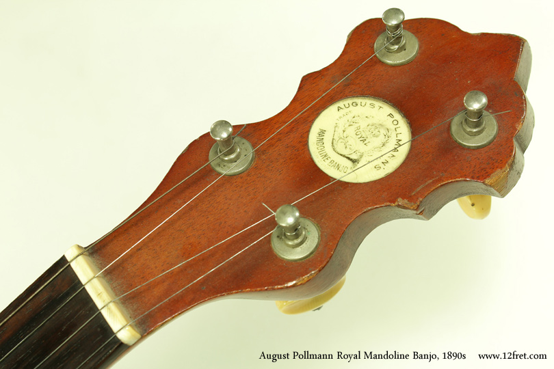 August Pollmann Royal Mandoline Banjo 1890s head front