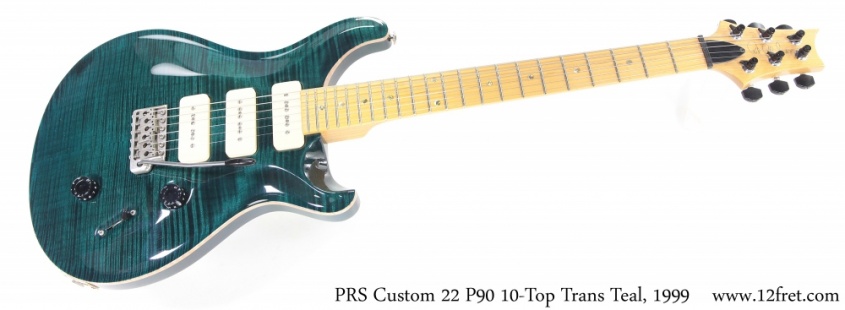 PRS Custom 22 P90 10-Top Trans Teal, 1999 Full Front View