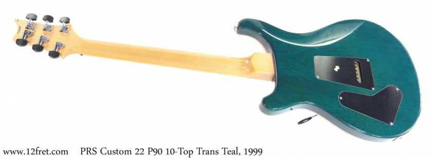 PRS Custom 22 P90 10-Top Trans Teal, 1999 Full Rear View