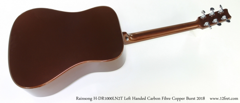 Rainsong H-DR1000LN2T Left Handed Carbon Fibre Copper Burst 2018  Full Rear View