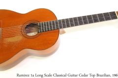 Ramirez 1a Long Scale Classical Guitar Cedar Top Brazilian, 1967 Full Front View