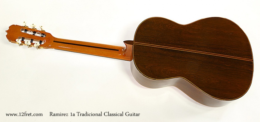 Ramirez 1a Tradicional Classical Guitar Full Rear View