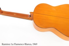 Ramirez 1a Flamenco Blanca, 1969 Full Rear View