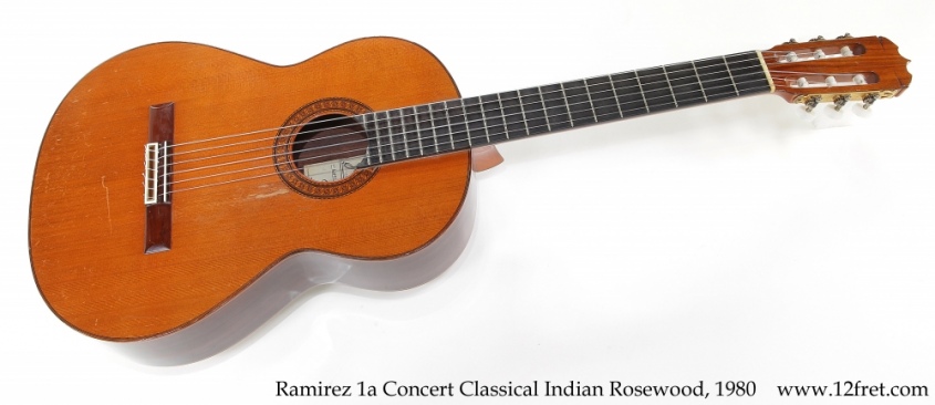 Ramirez 1a Concert Classical Indian Rosewood, 1980 Full Front View