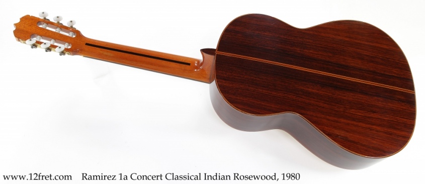 Ramirez 1a Concert Classical Indian Rosewood, 1980 Full Rear View