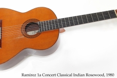 Ramirez 1a Concert Classical Indian Rosewood, 1980 Full Front View