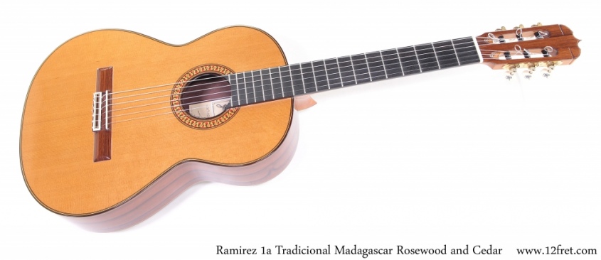 Ramirez 1a Tradicional Madagascar Rosewood and Cedar Full Front View