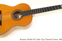 Ramirez Model 4E Cedar Top Classical Guitar, 2001 Full Front View