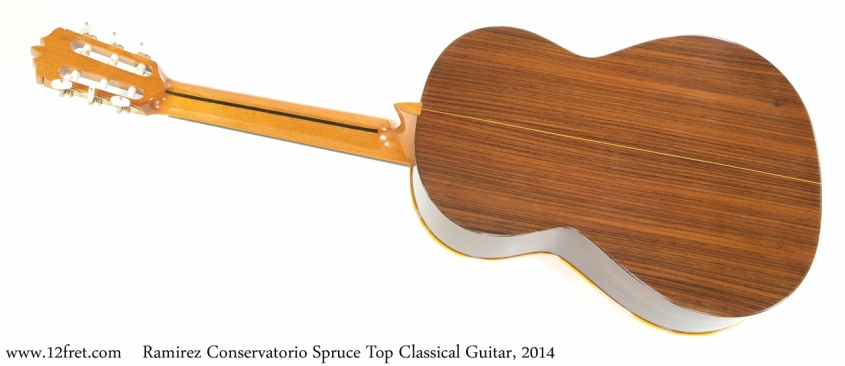 Ramirez Conservatorio Spruce Top Classical Guitar, 2014 Full Rear View