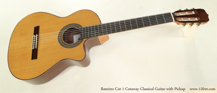 Ramirez Cut 1 Cutaway Classical Guitar with Pickup    Full Front View