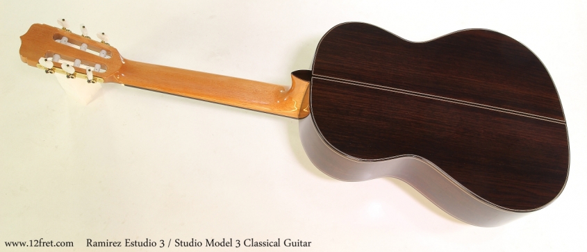 Ramirez Estudio 3 / Studio 3 Classical Guitar Full Rear View