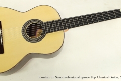 Ramirez SP Semi-Professional Spruce Top Classical Guitar, 2003  Full Front View