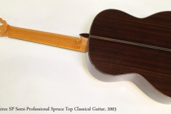 Ramirez SP Semi-Professional Spruce Top Classical Guitar, 2003  Full Rear View
