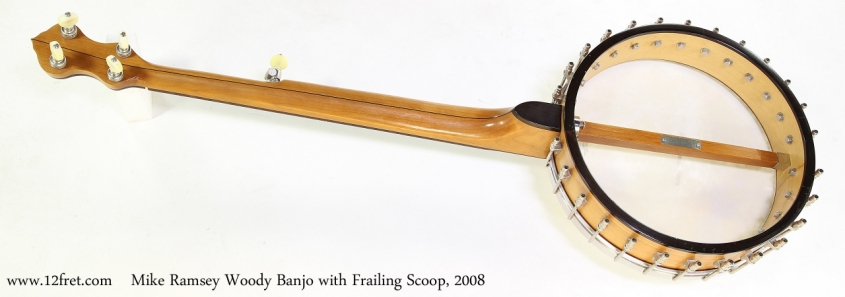 Mike Ramsey Woody Banjo with Frailing Scoop, 2008   Full Rear View