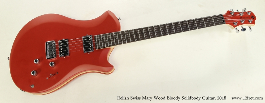 Relish Swiss Mary Wood Bloody Solidbody Guitar, 2018  Full Front View