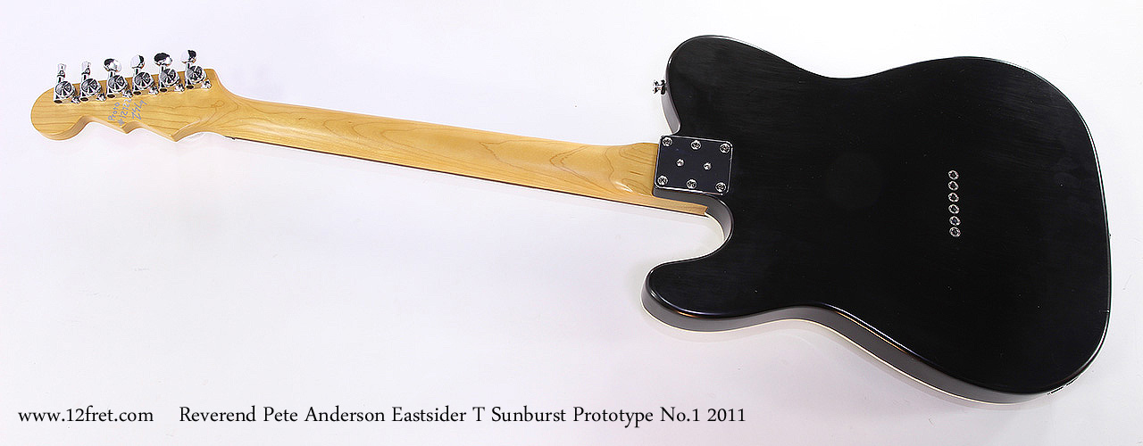Reverend Pete Anderson Eastsider T Sunburst Prototype No.1 2011 Full Rear View