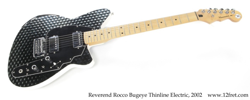 Reverend Rocco Bugeye Thinline Electric, 2002 Full Front View