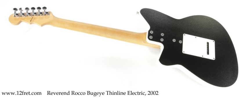 Reverend Rocco Bugeye Thinline Electric, 2002 Full Rear View