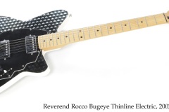 Reverend Rocco Bugeye Thinline Electric, 2002 Full Front View