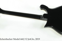 Rickenbacker Model 660/12 JetGlo, 2019 Full Rear View