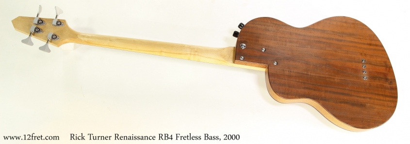 Rick Turner Renaissance RB4 Fretless Bass, 2000   Full Rear View