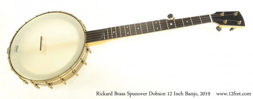 Rickard Brass Spunover Dobson 12 Inch Banjo, 2019 Full Front View