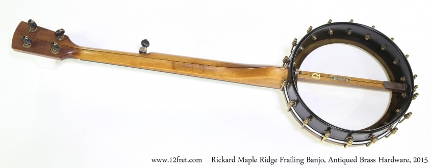 Rickard Maple Ridge Frailing Banjo, Antiqued Brass Hardware, 2015  Full Rear View