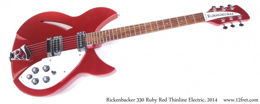 Rickenbacker 330 Ruby Red Thinline Electric, 2014 Full Front View