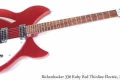 Rickenbacker 330 Ruby Red Thinline Electric, 2014 Full Front View