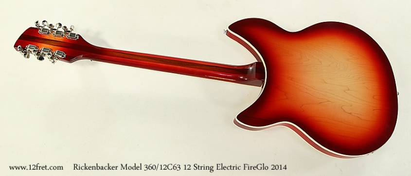 Rickenbacker Model 360/12C63 12 String Electric FireGlo 2014 Full Rear View