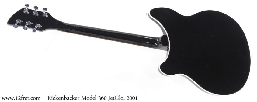 Rickenbacker Model 360 JetGlo, 2001 Full Rear View