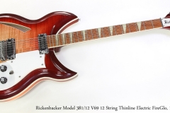 Rickenbacker Model 381/12 V69 12 String Thinline Electric FireGlo, 1998  Full Front VIew