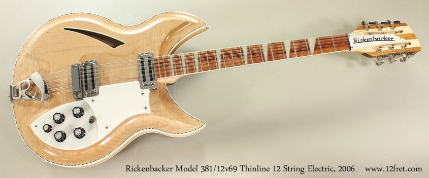 Rickenbacker Model 381/12v69 Thinline 12 String Electric, 2006 Full Front VIew