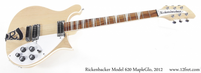 Rickenbacker Model 620 MapleGlo, 2012 Full Front View