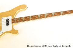 Rickenbacker 4003 Bass Natural Refinish,  1982 Full Front View