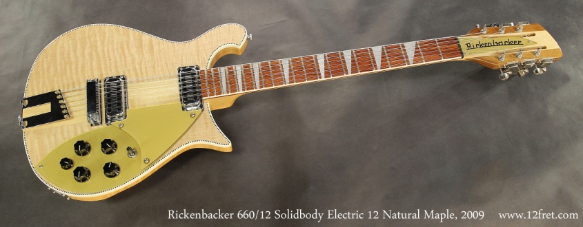 Rickenbacker 660/12 Solidbody Electric 12 Natural Maple, 2009 Full Front View