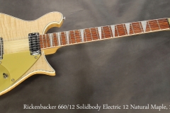 Rickenbacker 660/12 Solidbody Electric 12 Natural Maple, 2009 Full Front View