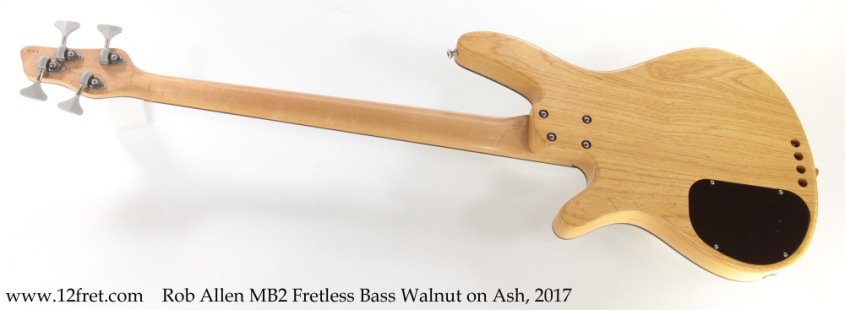 Rob Allen MB2 Fretless Bass Walnut on Ash, 2017 Full Rear View